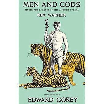 Men And Gods: Myths and Legends of the Ancient Greeks (New York Review Books Classics)