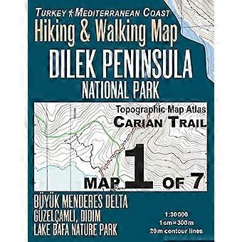 Carian Trail 1: 30000 Kaart 1 van 7 Dilek Peninsula National Park Turkije Wandel- en wandelkaart Buyuk Menderes Delta, Guzelcamli, Didim, Lake Bafa Nature P