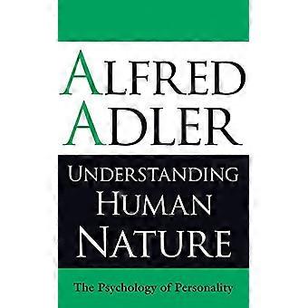 Begrip menselijke natuur: De psychologie van persoonlijkheid