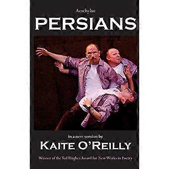 Perser: Aischylos' Perser in einer neuen Version