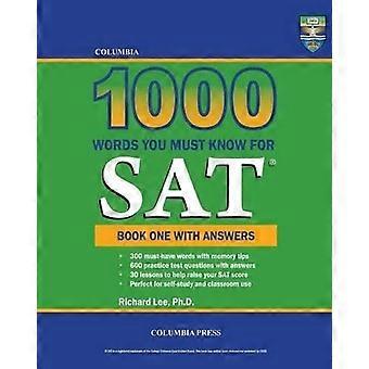 Columbia 1000 palabras que debes saber para el SAT: Libro uno con respuestas