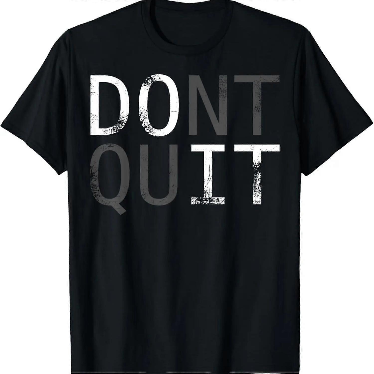 Do it don't quit