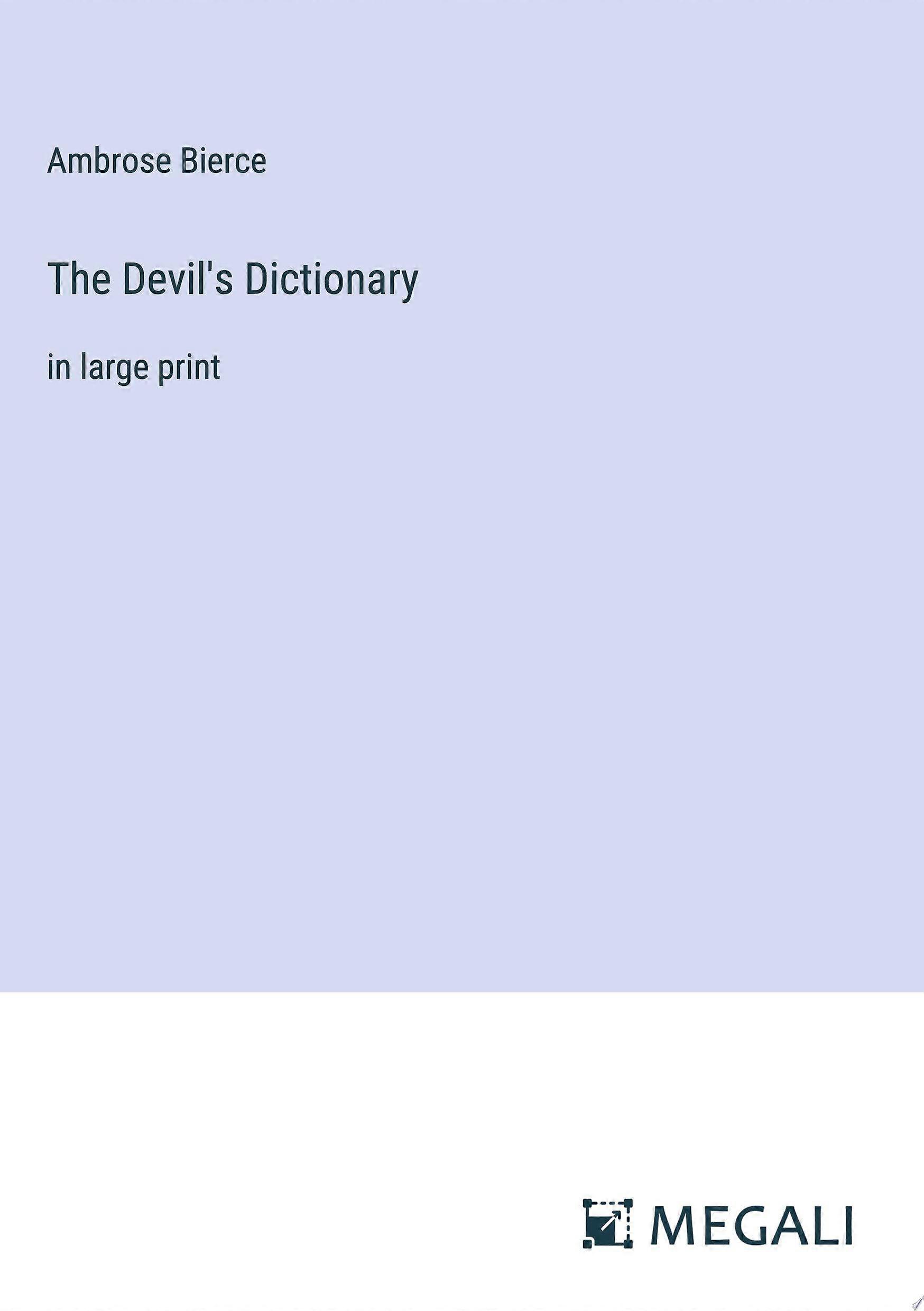 The devil's dictionary in large print