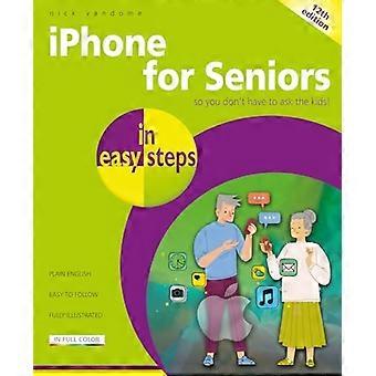 iPhone senioreille helpoissa vaiheissa: Kattaa iPhonet, joissa on iOS 19