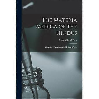 The materia medica of the hindus compiled from sanskrit medical works
