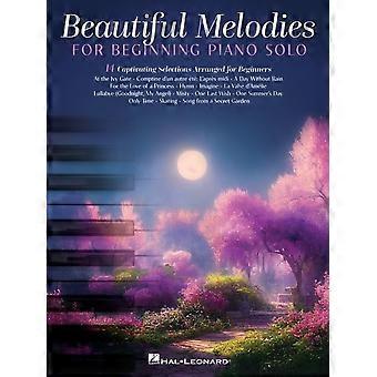 Prachtige melodieën voor pianosolo voor beginners: 14 boeiende stukken, gearrangeerd voor beginners.