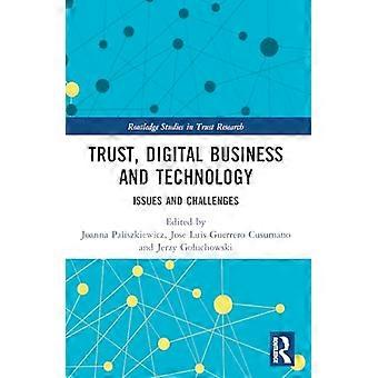 Trust Digital Business and Technology Issues and Challenges