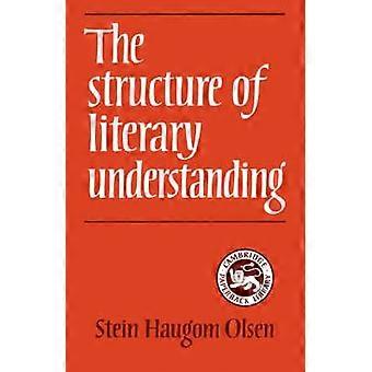 The Structure Of Literary Understanding - Stein H. Olsen - Paperback - en Book