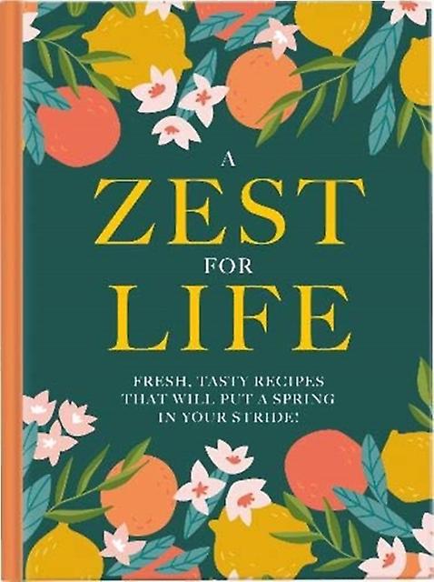 A Zest For Life Hardback Book