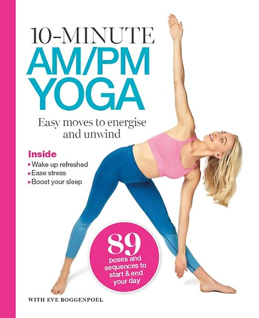 10 Minutes Ampm Yoga by Eve Boggenpoel Paperback