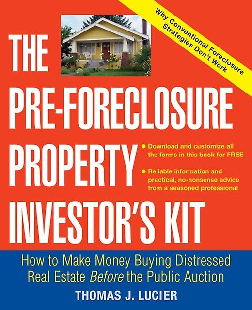 The Preforeclosure Property Investors Kit by Thomas Lucier Paperback Book