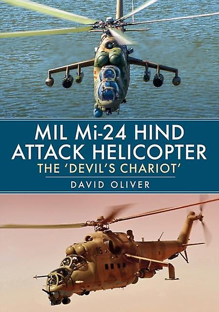 Mil Mi24 Hind Attack Helicopter by David Oliver Paperback