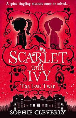The Lost Twin: A Scarlet and Ivy Mystery