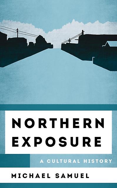 Northern Exposure by Michael Samuel Paperback Book