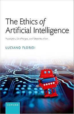 The Ethics of Artificial Intelligence