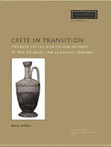 Crete In Transition by Brice L. Erickson Paperback