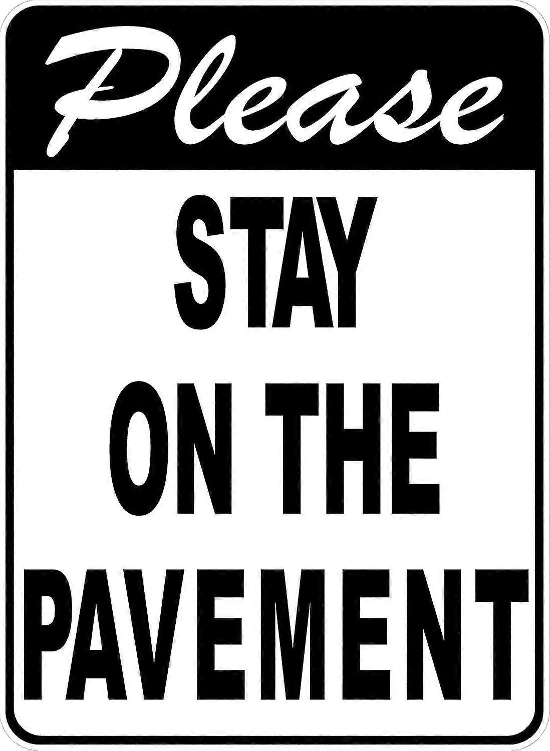 Por favor, fique na placa de calçada. 8x12 polegadas OU 12x16 polegadas de metal. Modo 2525