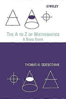 The A to Z of Mathematics