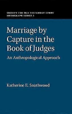 Marriage by Capture in the Book of Judges