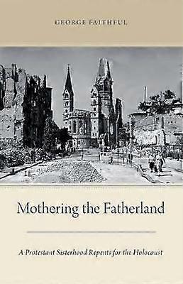 Mothering the Fatherland