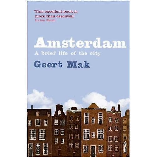 Amsterdam: Das kurze Leben einer Stadt