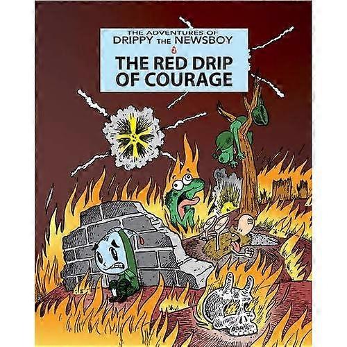 The Red Drip of Courage