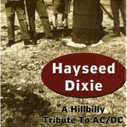 Hayseed Dixie A Hillbilly Tribute to ACDC CD (2006)