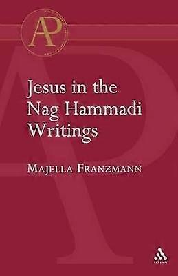 Jesus in the Nag Hammadi Writings