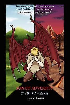 Son of Adversity The Dark Inside Me