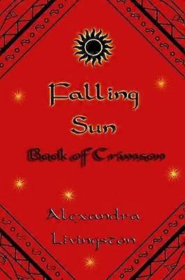 Falling Sun: Book of Crimson