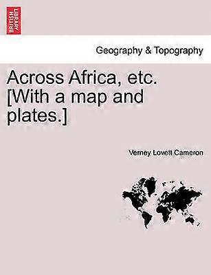 Across Africa etc With a map and plates