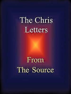 The Chris Letters From the Source