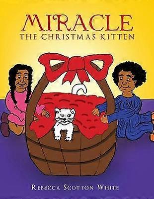 Miracle The Christmas Kitten