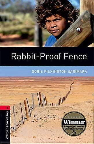 Oxford Bookworms Library: Level 3:: Rabbit Proof Fence