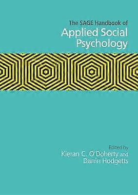 The SAGE Handbook of Applied Social Psychology