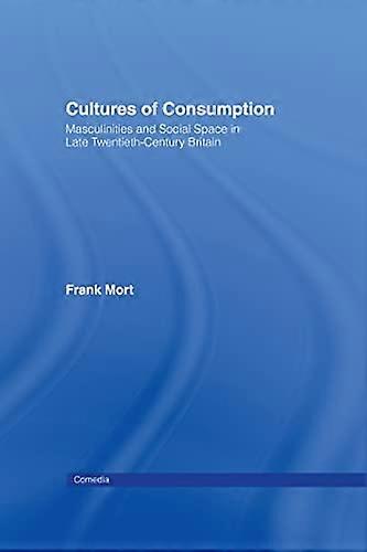 Cultures of Consumption