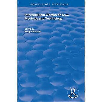 Intersections Women on Law Medicine and Technology