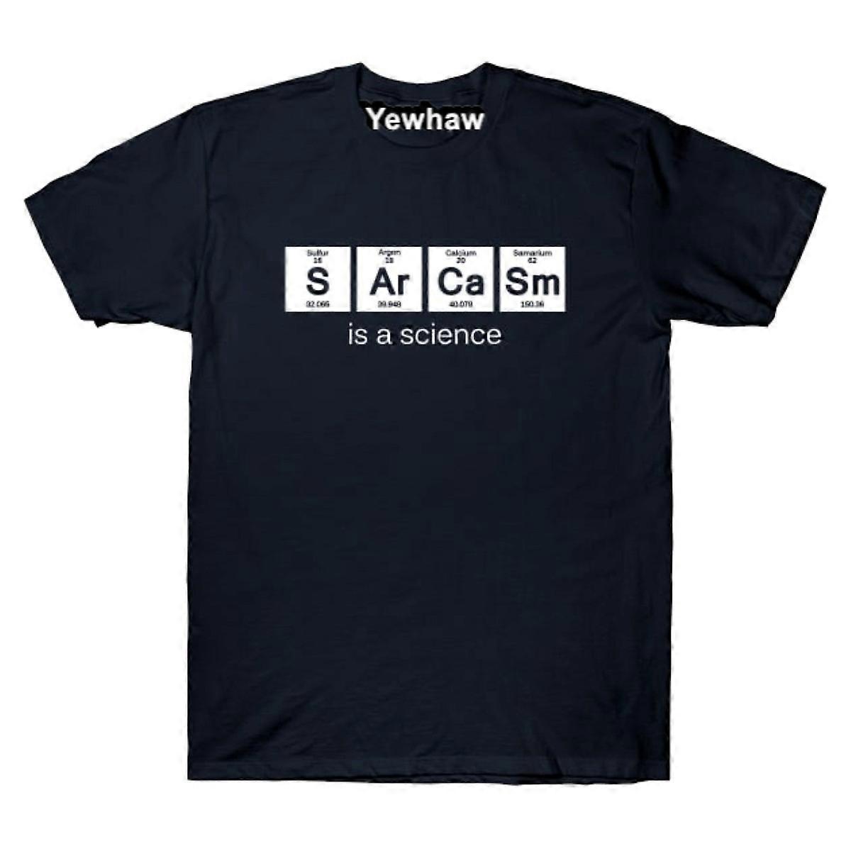 Sarcasm is a Science T-shirt
