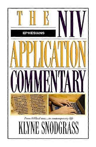 Ephesians (NIV Application Commentary)