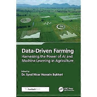 Data-Driven Farming: Die Leistungsfähigkeit von KI und maschinellem Lernen in der Landwirtschaft nutzen