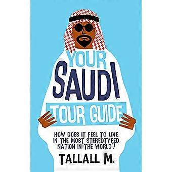 Ihr saudischer Reiseleiter: Wie fühlt es sich an, in der stereotypsten Nation der Welt zu leben?