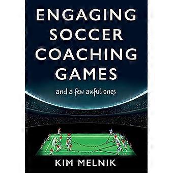 Fesselnde Fußball-Coaching-Spiele: und ein paar schreckliche