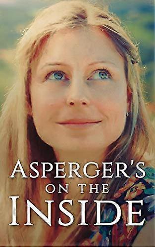 Asperger's on the Inside
