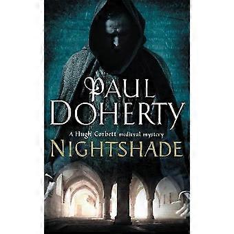 Nightshade Hugh Corbett Mysteries Band 16 - Paul Doherty