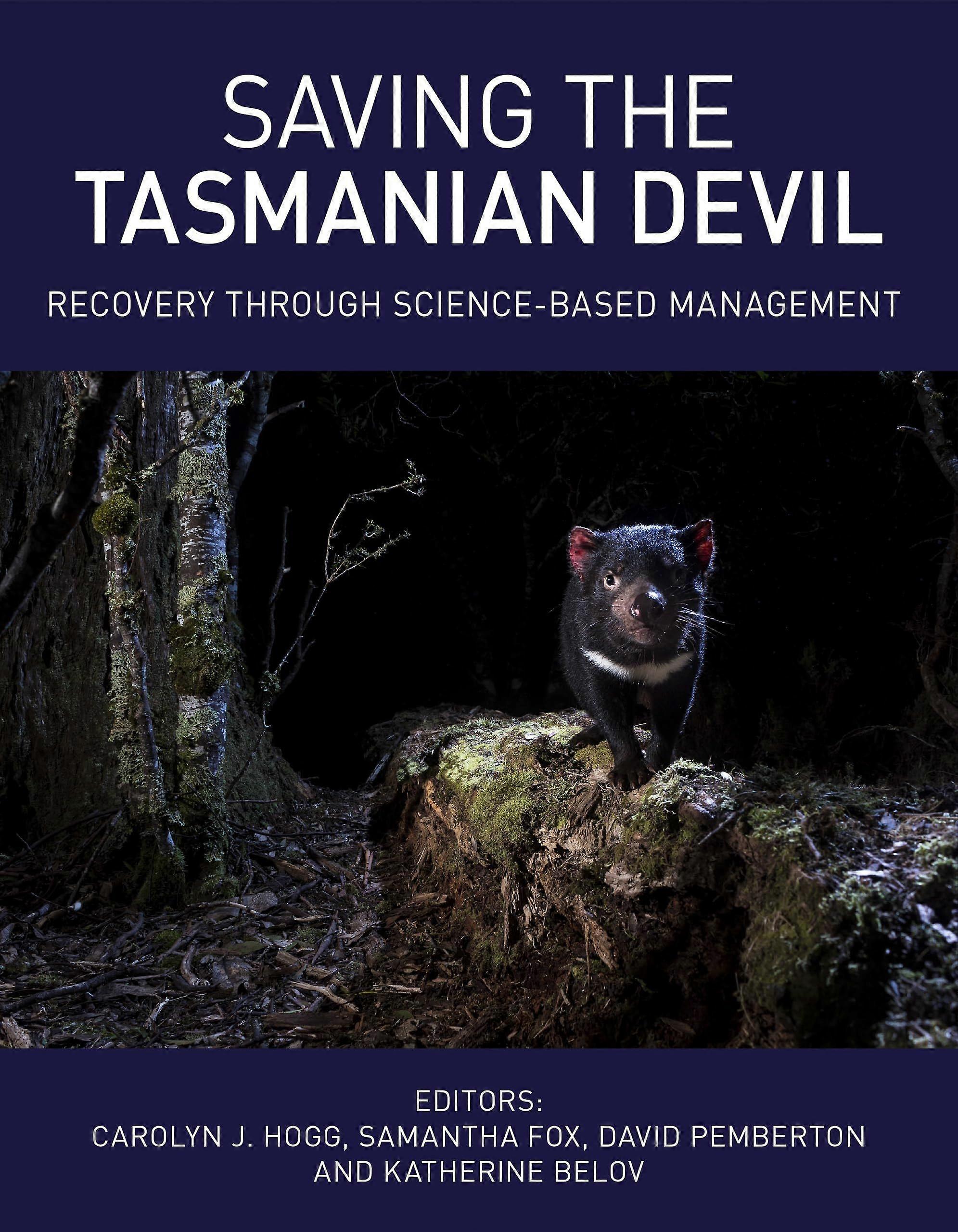 Saving the tasmanian devil recovery through science-based management