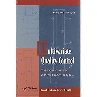 Multivariate Quality Control Theory And Applications - Camil Fuchs