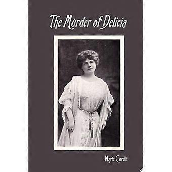The murder of delicia