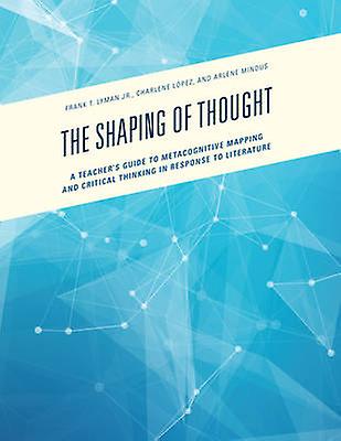 The Shaping Of Thought by Arlene Mindus Paperback