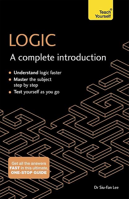 Logic A Complete Introduction by SiuFan Lee Paperback Book