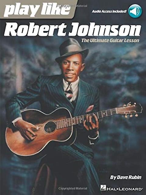 Play Like Robert Johnson by Dave Rubin Book Book